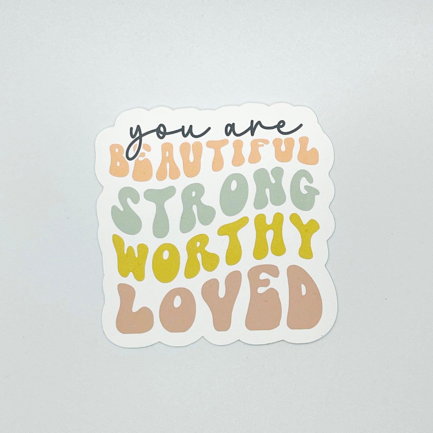 You Are Sticker